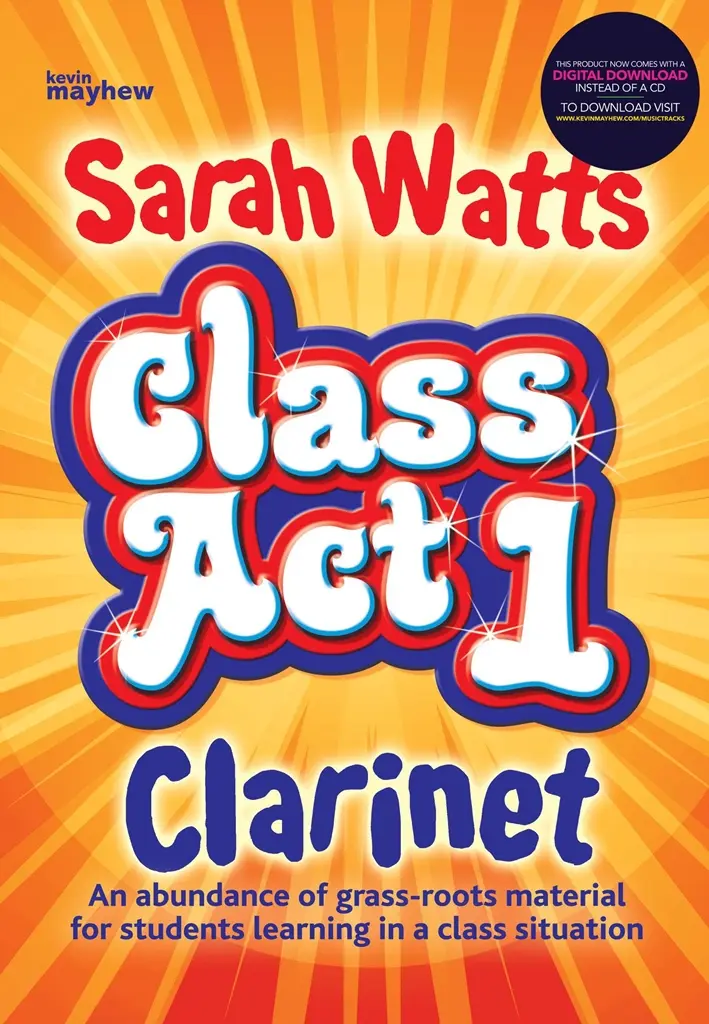 Cover: 9790570245239 | Class Act Clarinets - Pupil Copy | Sarah Watts | Buch + CD
