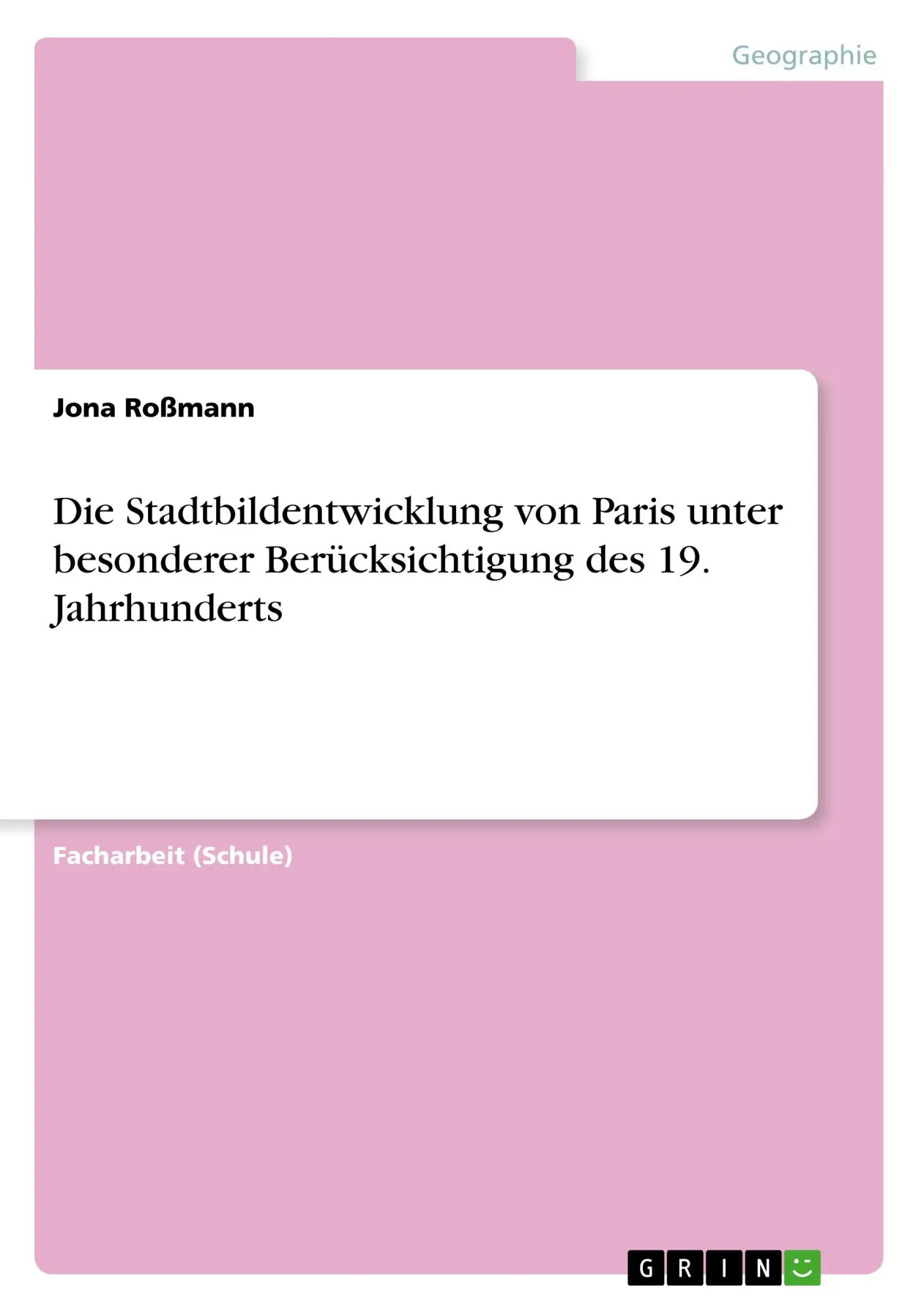 Cover: 9783668675339 | Die Stadtbildentwicklung von Paris unter besonderer...