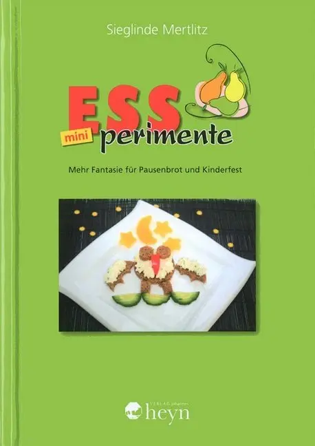 Cover: 9783708405339 | ESSperimente mini | Fantasievolles für Kinder | Sieglinde Mertlitz