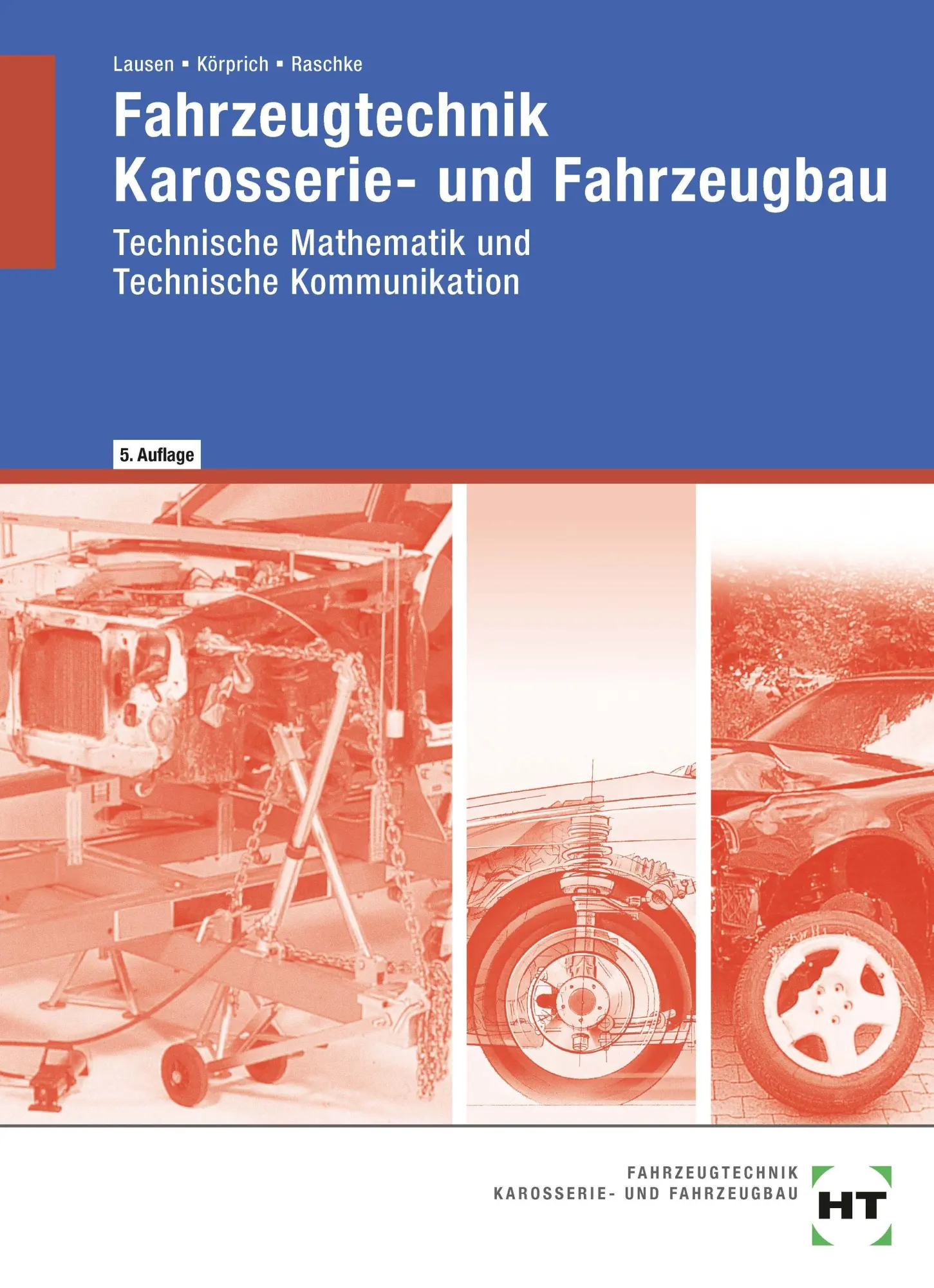 Cover: 9783758525339 | Fahrzeugtechnik, Karosserie- und Fahrzeugbau | Helmut Raschke | Buch