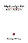 Cover: 9783851655339 | Postmaterialismus / Postmaterialismus | Das Kapital | Benedikter