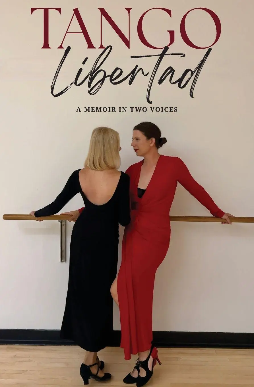 Cover: 9798218915339 | Tango Libertad | A Memoir in Two Voices | Madame C (u. a.) | Buch