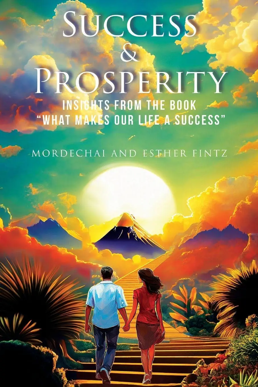Cover: 9798894195339 | SUCCESS &amp; PROSPERITY | Mordechai And Esther Fintz | Taschenbuch | 2024