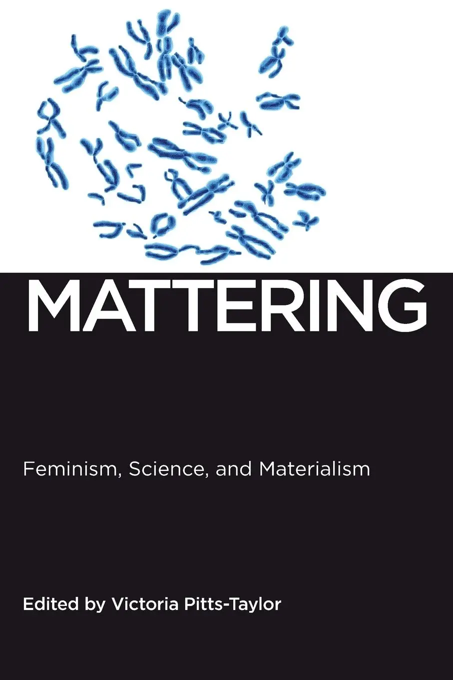 Cover: 9781479845439 | Mattering | Feminism, Science, and Materialism | Victoria Pitts-Taylor