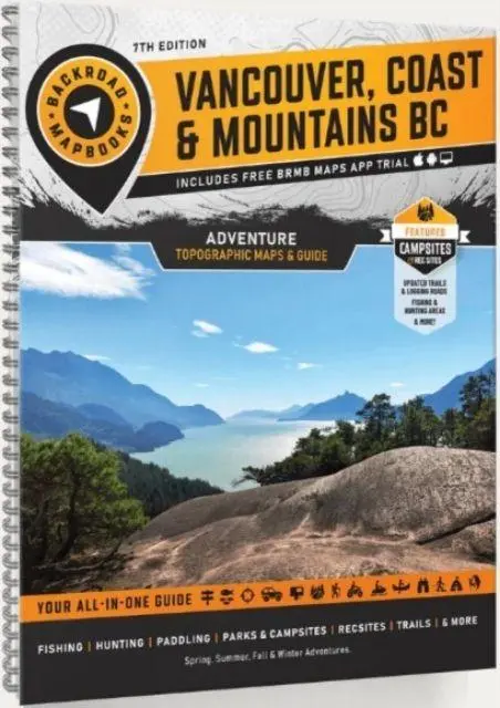 Cover: 9781989175439 | Vancouver, Coast &amp; Mountains BC Backroad Mapbook | Backroad Maps