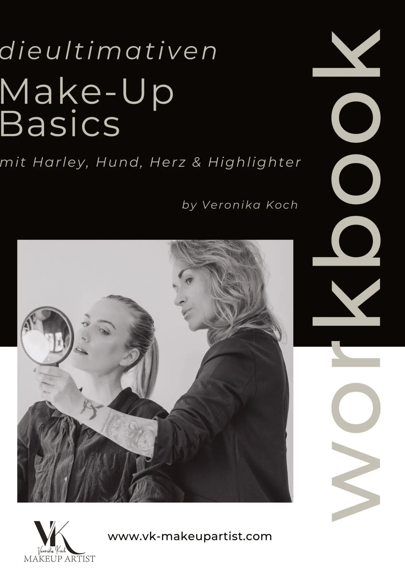 MakeUp Basics Workbook: Mit Harley, Hund, Herz und Highlighter