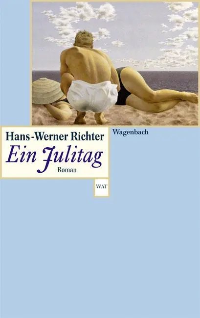 Cover: 9783803125439 | Ein Julitag | Hans Werner Richter | Taschenbuch | 192 S. | Deutsch