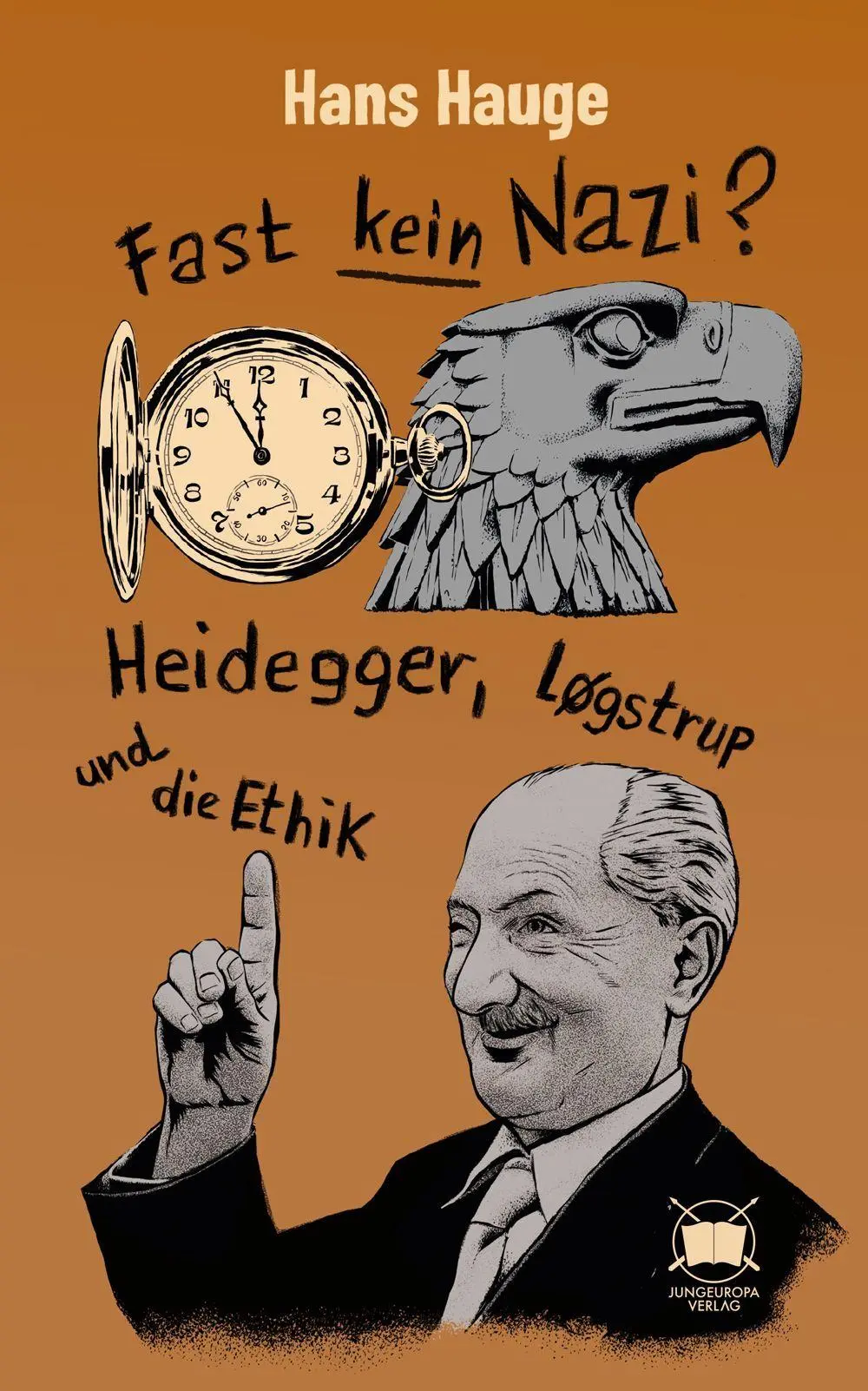 Cover: 9783948145439 | Fast kein Nazi? | Heidegger, Løgstrup und die Ethik | Hans Hauge