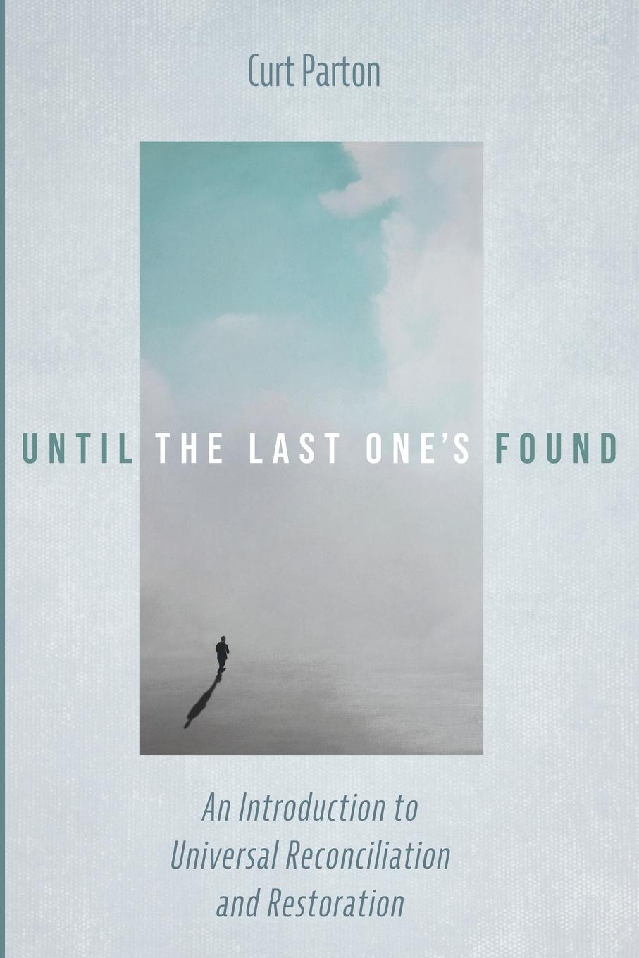Cover: 9798385225439 | Until the Last One's Found | Curt Parton | Taschenbuch | Englisch