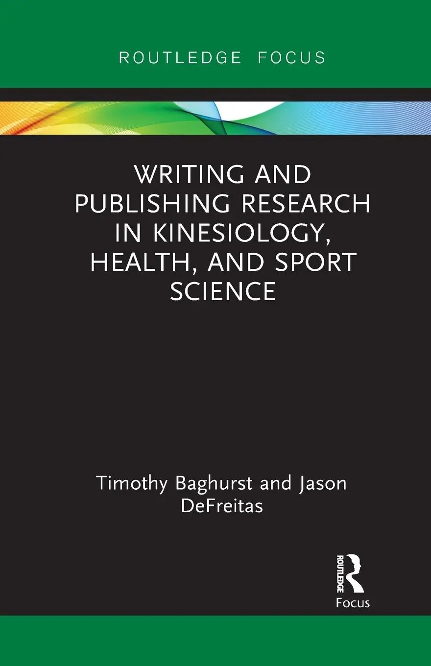 Cover: 9780367375539 | Writing and Publishing Research in Kinesiology, Health, and Sport...