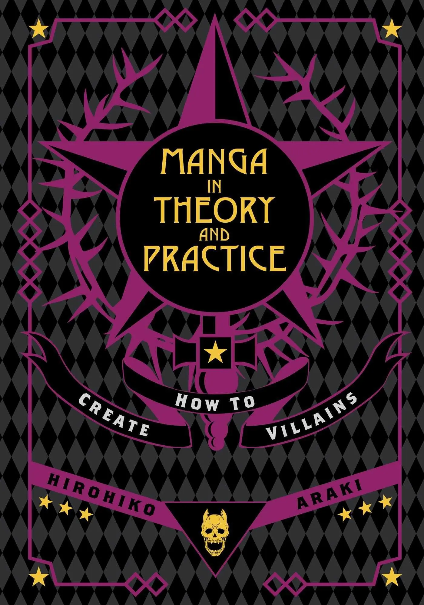 Cover: 9781974765539 | Manga in Theory and Practice: How to Create Villains | Hirohiko Araki