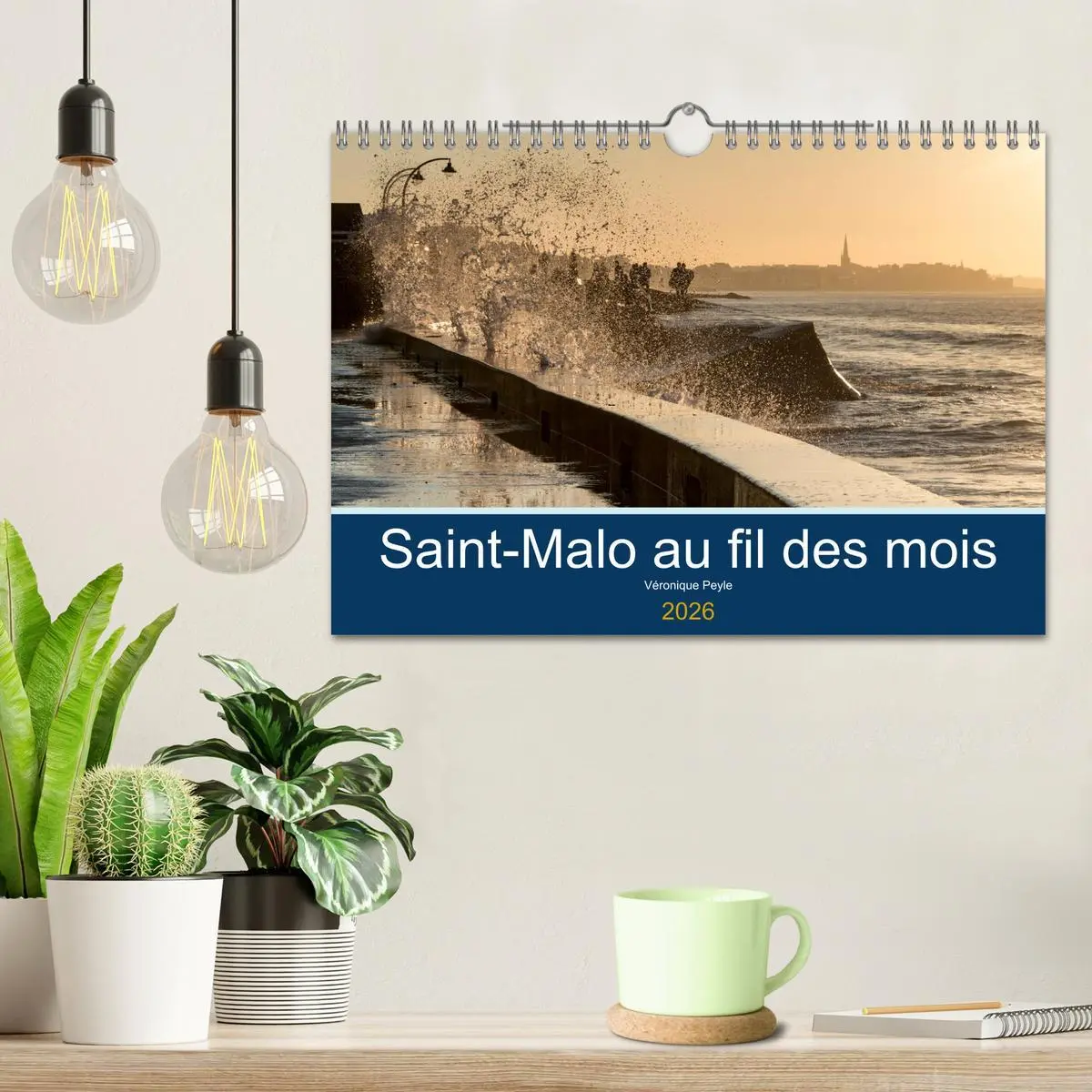 Bild: 9783516565539 | Saint-Malo au fil des mois (Calendrier mural 2026 DIN A4 vertical),...