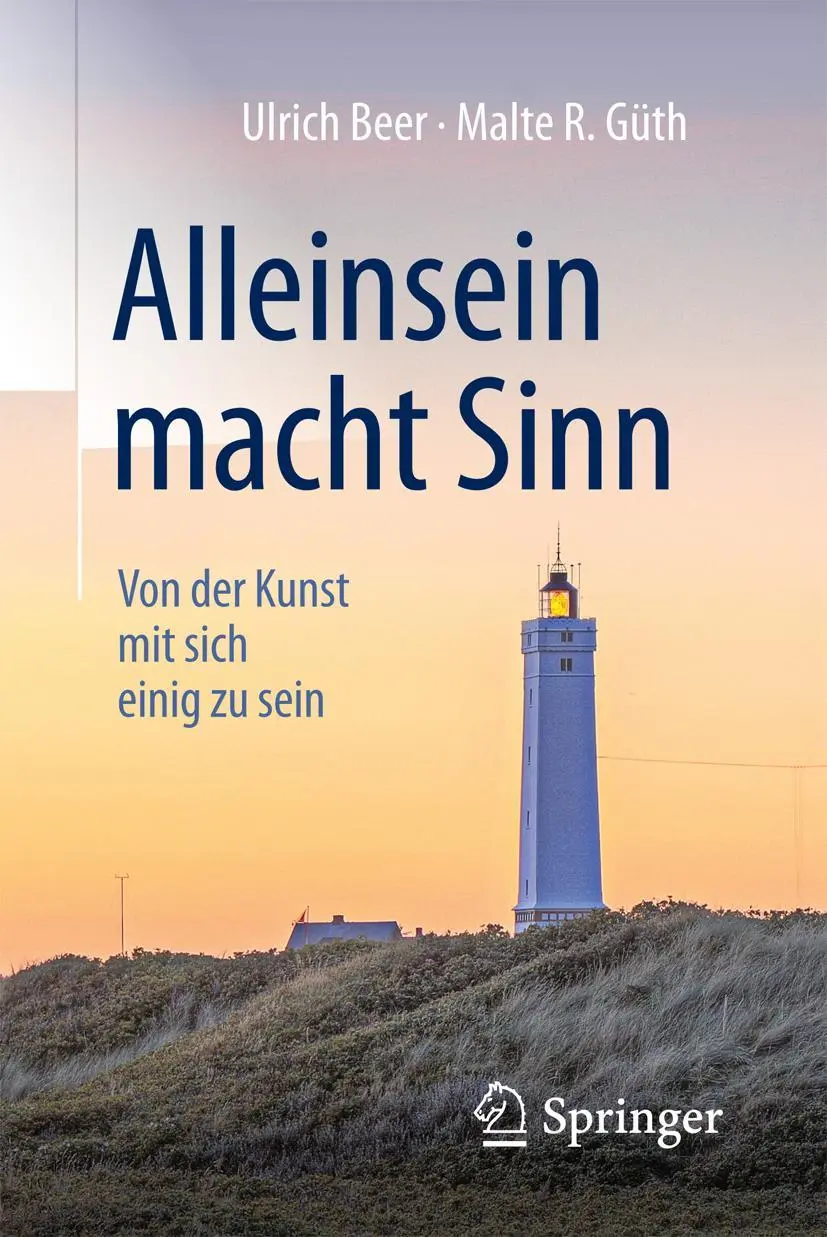 Cover: 9783658135539 | Alleinsein macht Sinn | Von der Kunst mit sich einig zu sein | Buch