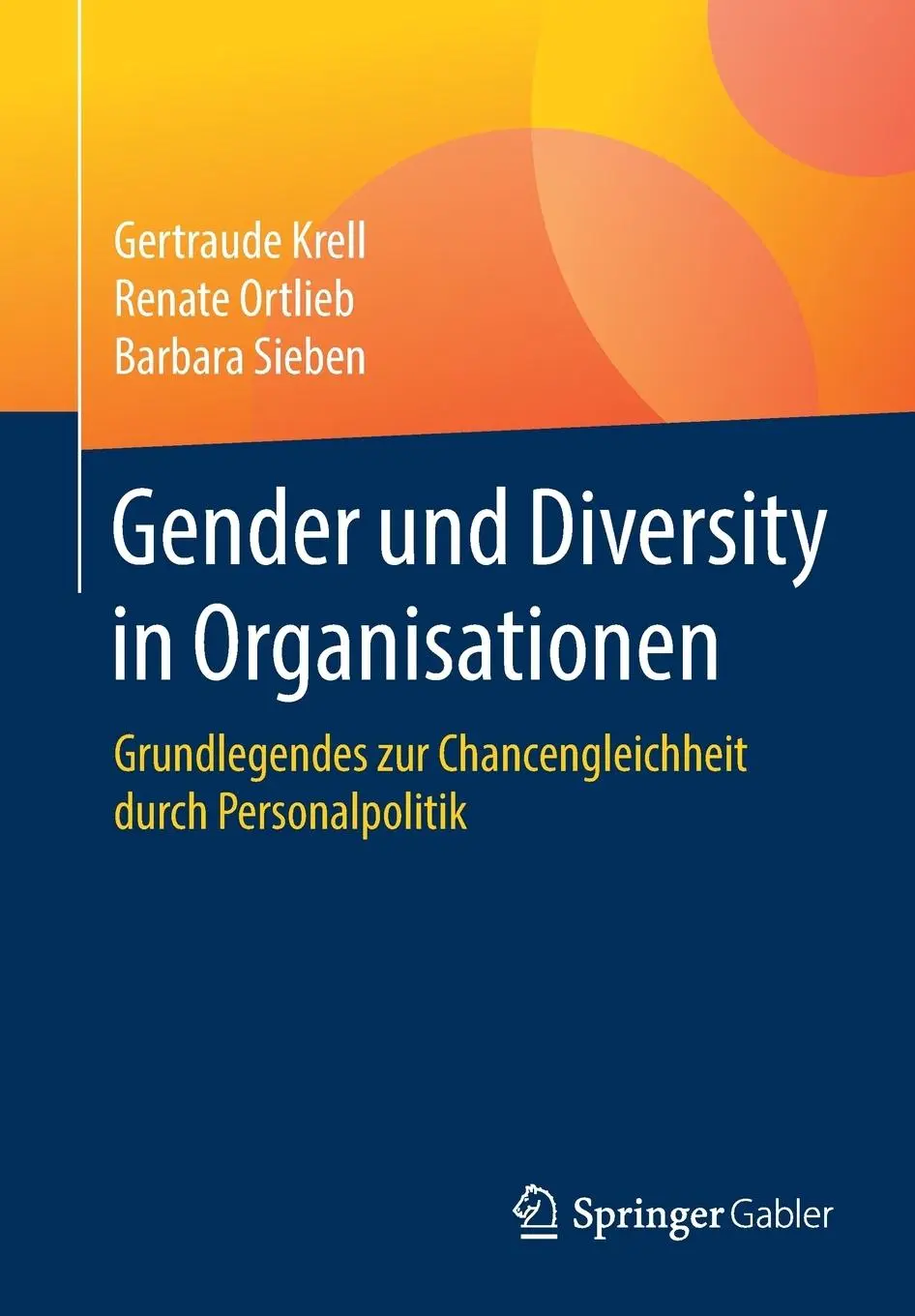 Cover: 9783658205539 | Gender und Diversity in Organisationen | Gertraude Krell (u. a.)