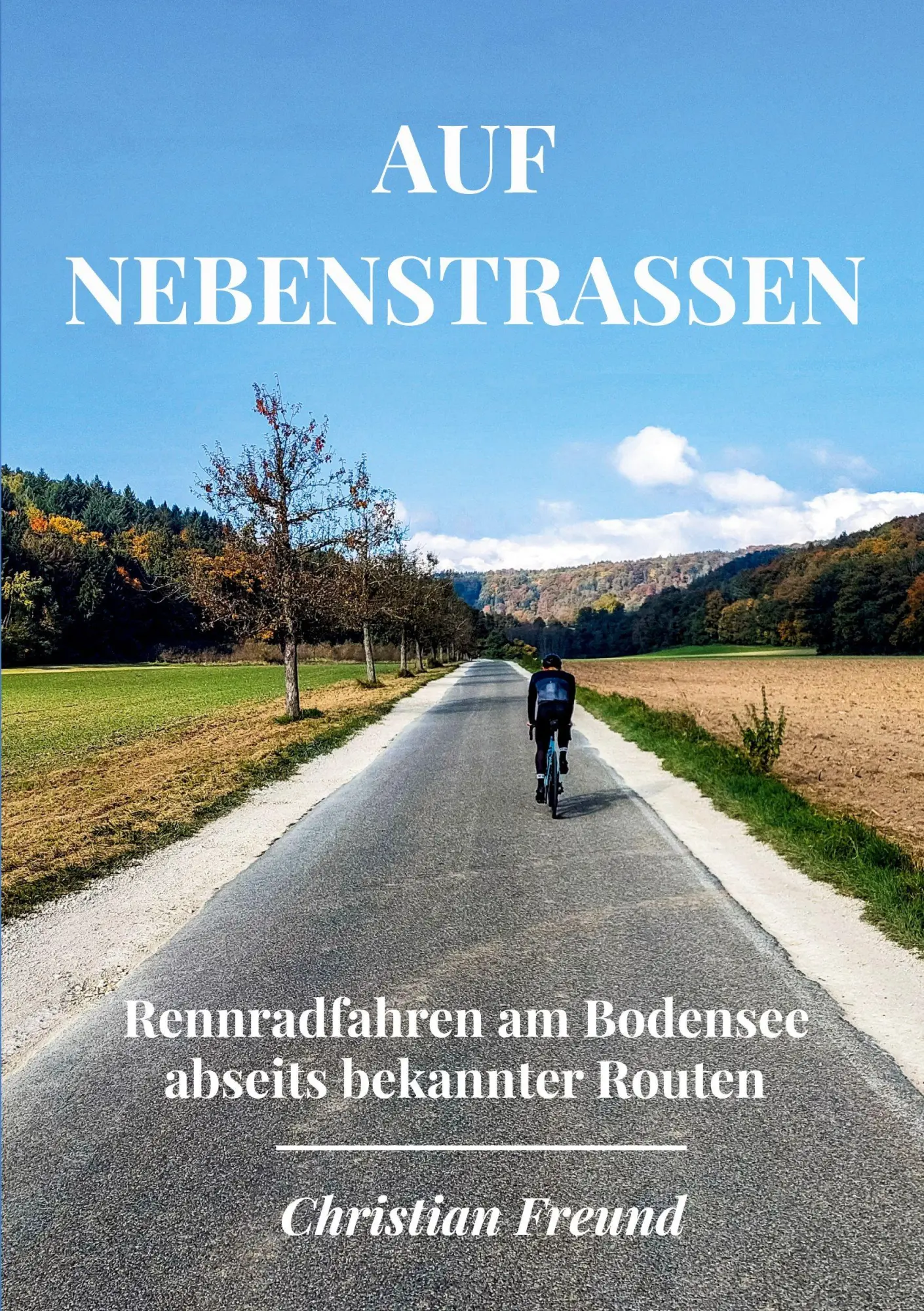 Cover: 9783696375539 | Auf Nebenstraßen | Rennradfahren am Bodensee abseits bekannter Routen