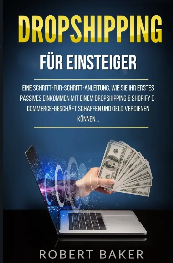 Cover: 9783757515539 | Dropshipping für Einsteiger | Robert Baker | Taschenbuch | 72 S.