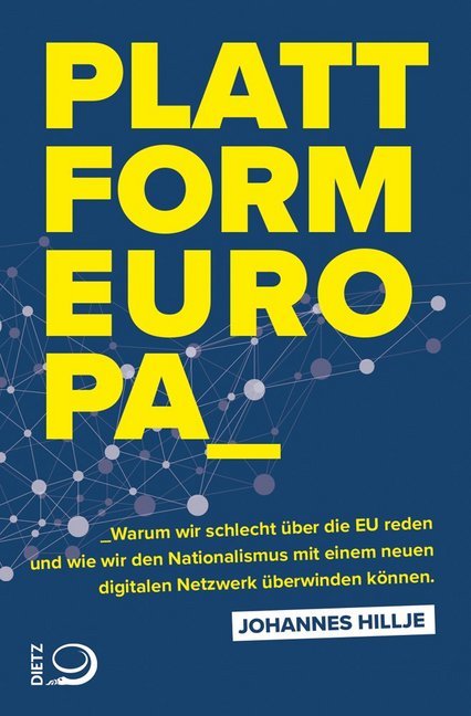 Cover: 9783801205539 | Plattform Europa | Johannes Hillje | Taschenbuch | 176 S. | Deutsch