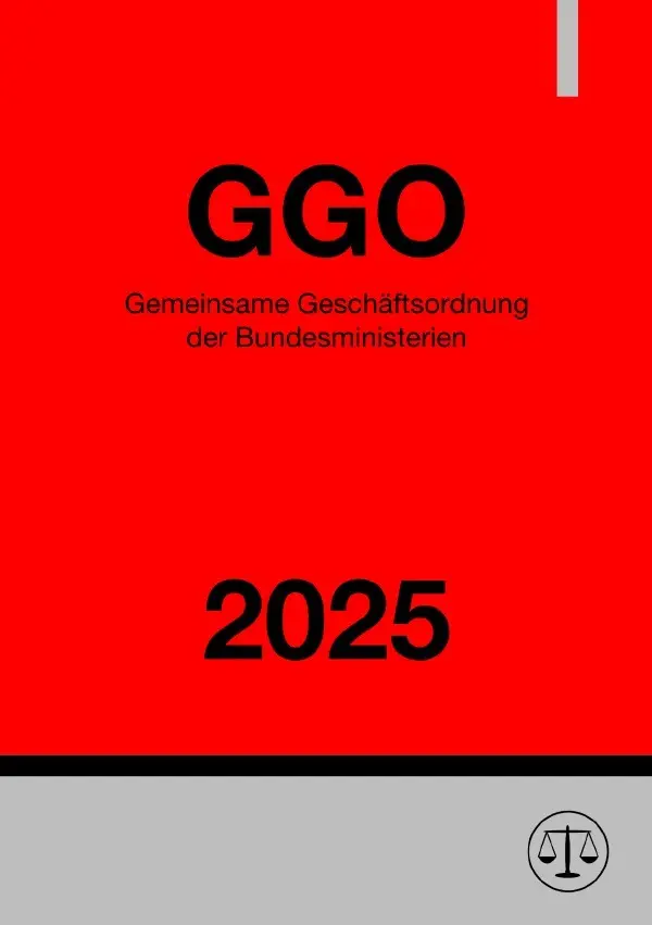 Cover: 9783818755539 | Gemeinsame Geschäftsordnung der Bundesministerien - GGO 2025 | DE