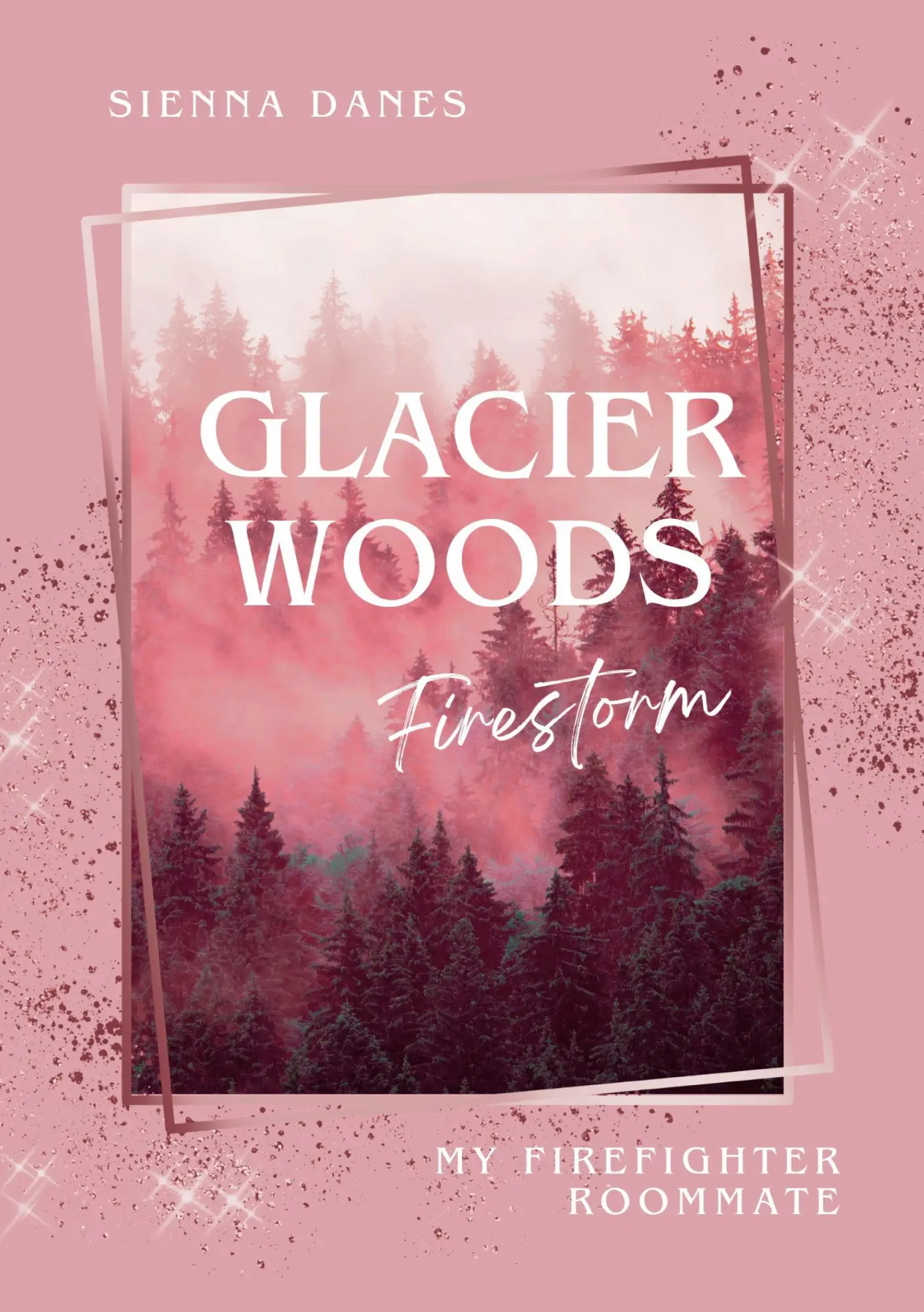 Cover: 9783819435539 | Glacier Woods: Firestorm | Sienna Danes | Taschenbuch | 316 S. | 2025