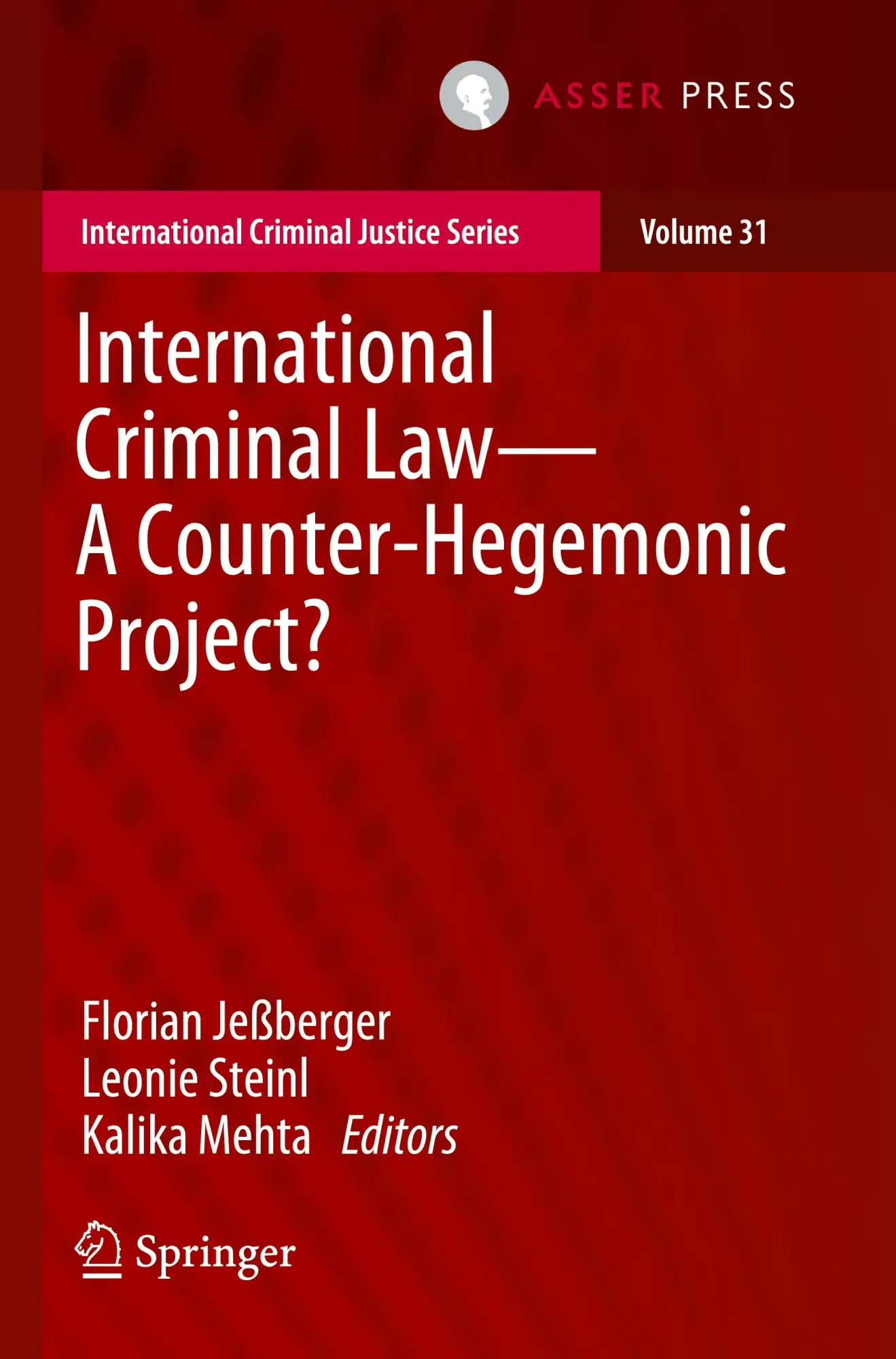 Cover: 9789462655539 | International Criminal Law-A Counter-Hegemonic Project? | Taschenbuch