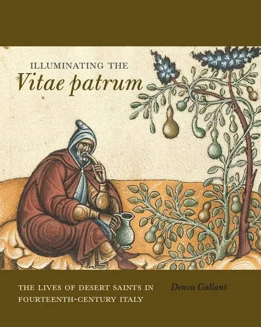 Cover: 9780271095639 | Illuminating the Vitae patrum | Denva Gallant | Buch | Englisch | 2024