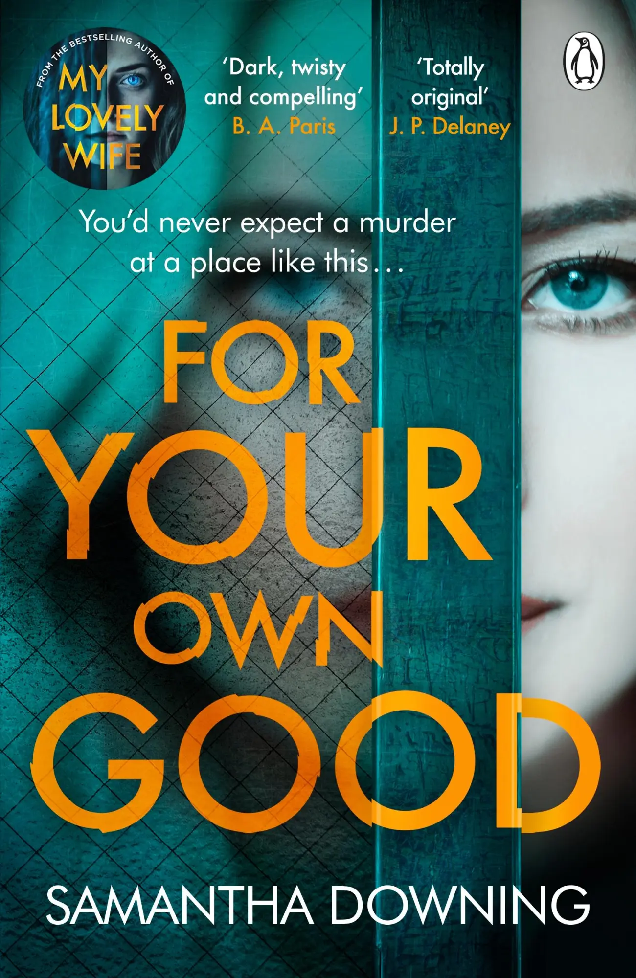 Cover: 9781405945639 | For Your Own Good | Samantha Downing | Taschenbuch | 400 S. | Englisch