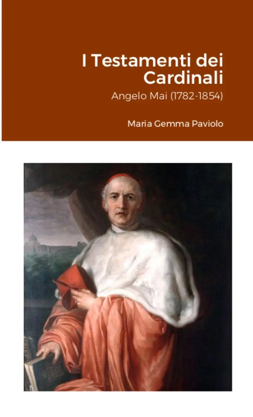 Cover: 9781447765639 | I Testamenti dei Cardinali | Angelo Mai (1782-1854) | Paviolo | Buch