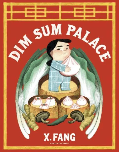 Cover: 9781782695639 | Dim Sum Palace | X. Fang | Taschenbuch | Englisch | 2025