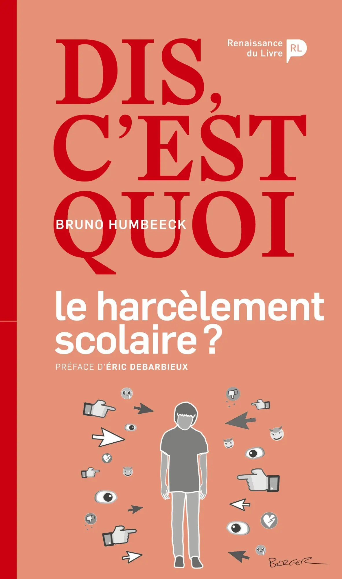 Cover: 9782507055639 | Dis, c'est quoi le harcèlement scolaire ? | Bruno Humbeeck | Buch