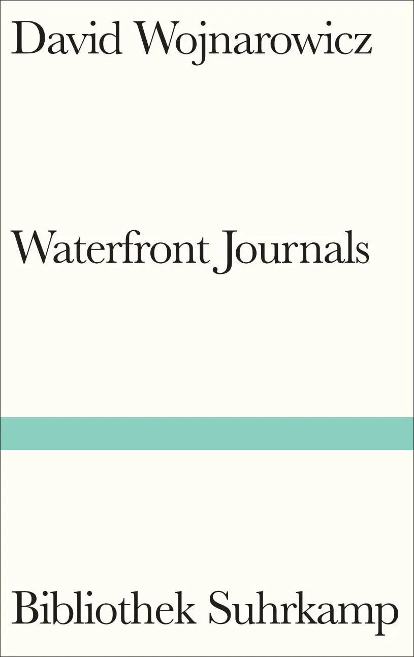 Cover: 9783518225639 | Waterfront Journals | Das radikale Kultbuch erstmals auf Deutsch