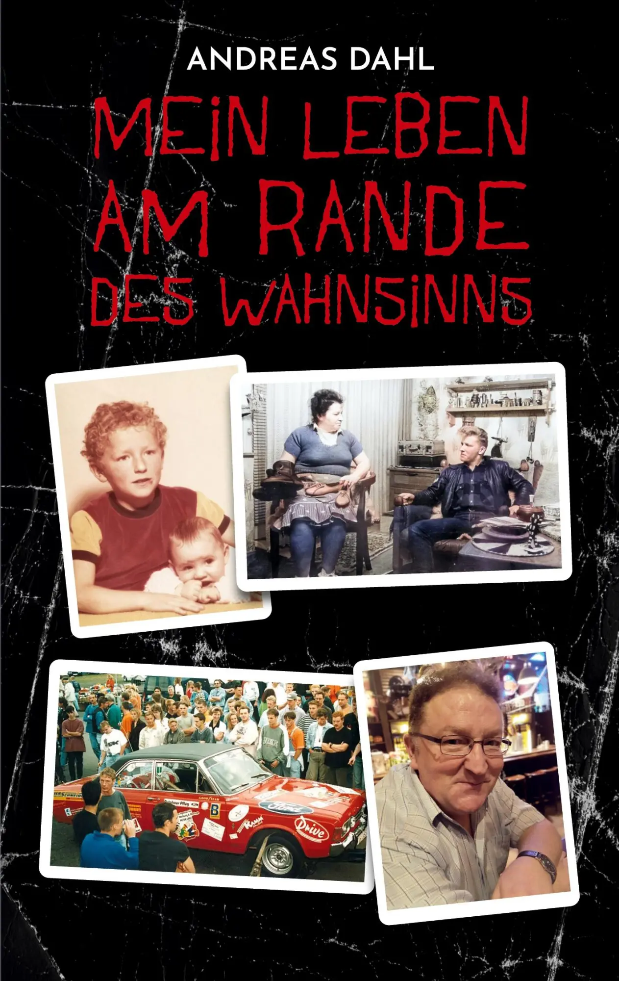 Cover: 9783962295639 | Mein Leben am Rande des Wahnsinns | Andreas Dahl | Taschenbuch | 2026