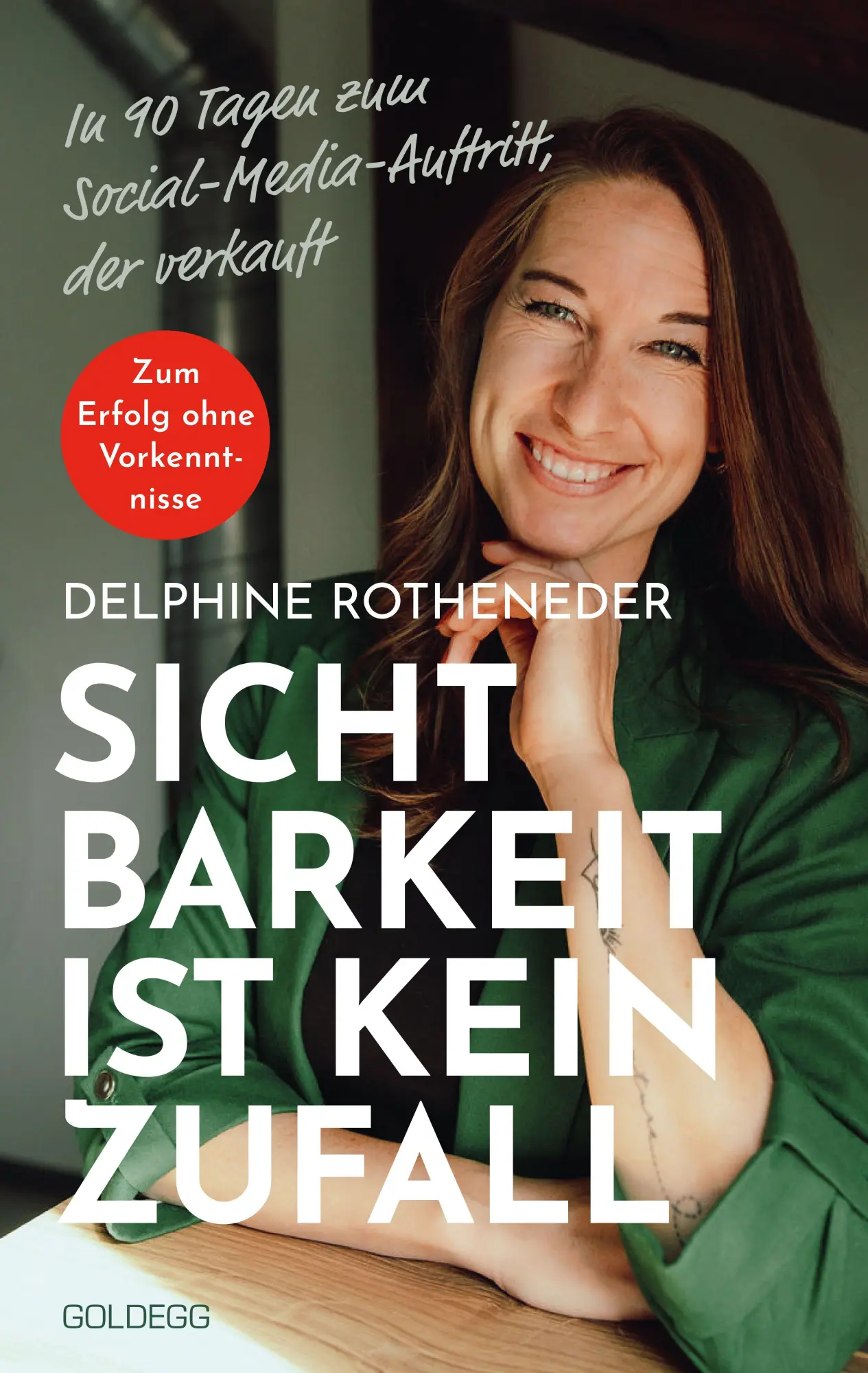 Cover: 9783990605639 | Sichtbarkeit ist kein Zufall | Delphine Rotheneder | Taschenbuch