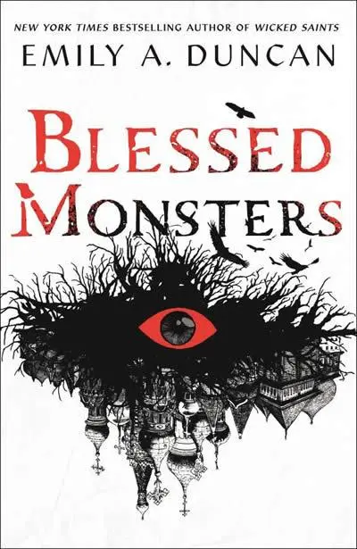 Cover: 9781250195739 | Blessed Monsters | Emily A. Duncan | Taschenbuch | Wednesday Books