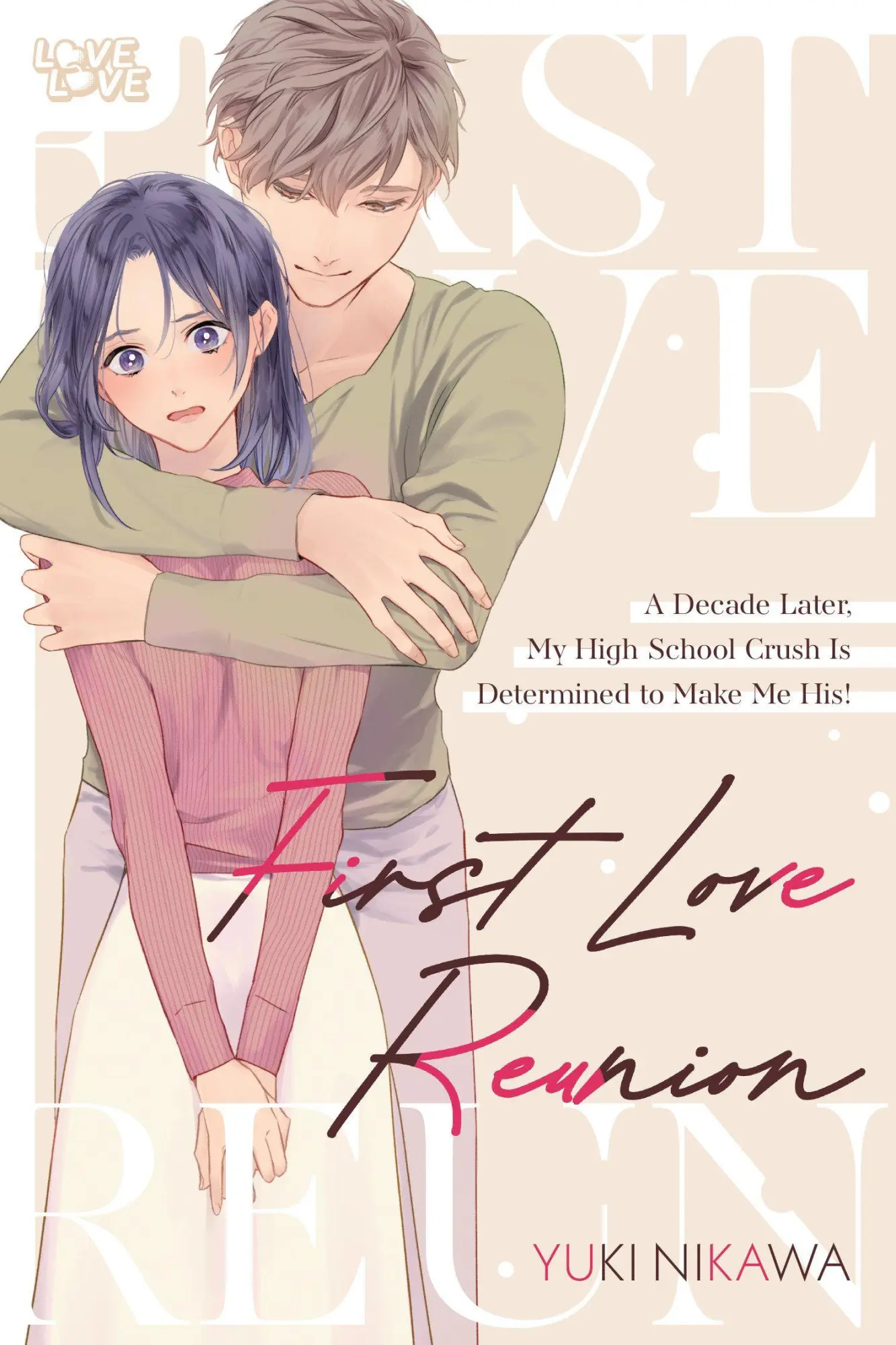 Cover: 9781427885739 | First Love Reunion: A Decade Later, My High School Crush Is...