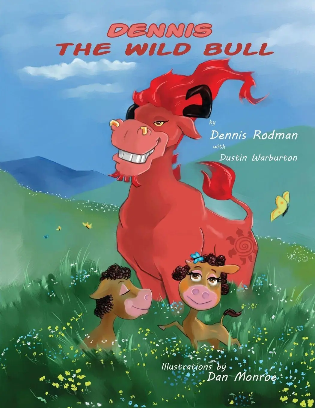 Cover: 9781737205739 | Dennis the Wild Bull | Dennis Rodman (u. a.) | Taschenbuch | Englisch