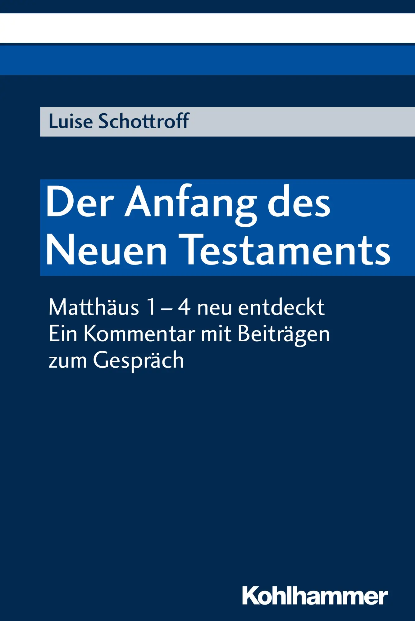 Cover: 9783170325739 | Der Anfang des Neuen Testaments | Luise Schottroff | Taschenbuch