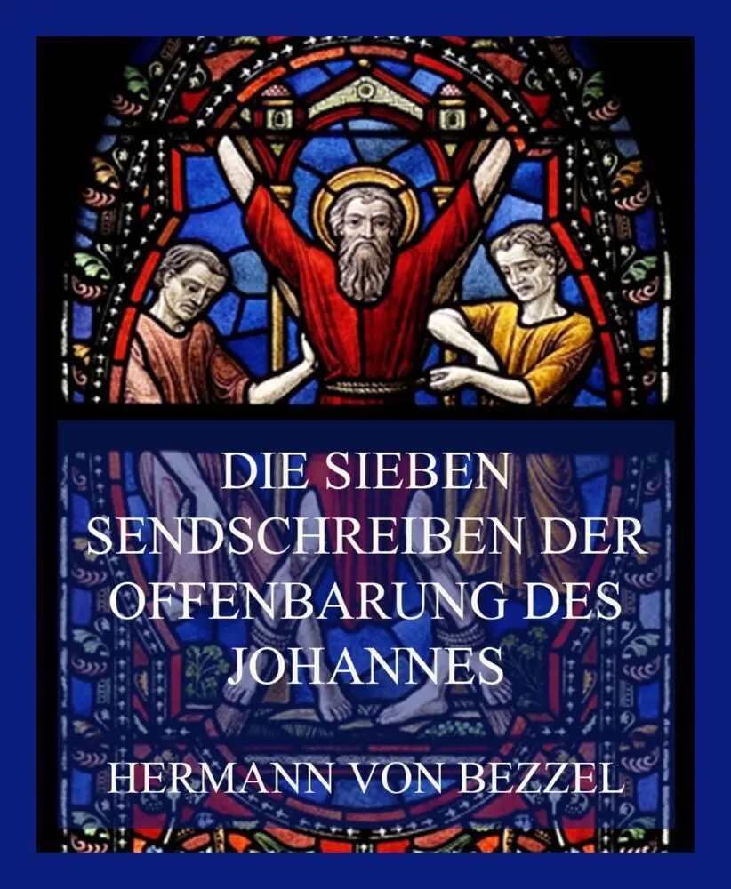 Cover: 9783849665739 | Die sieben Sendschreiben der Offenbarung des Johannes | Bezzel | Buch