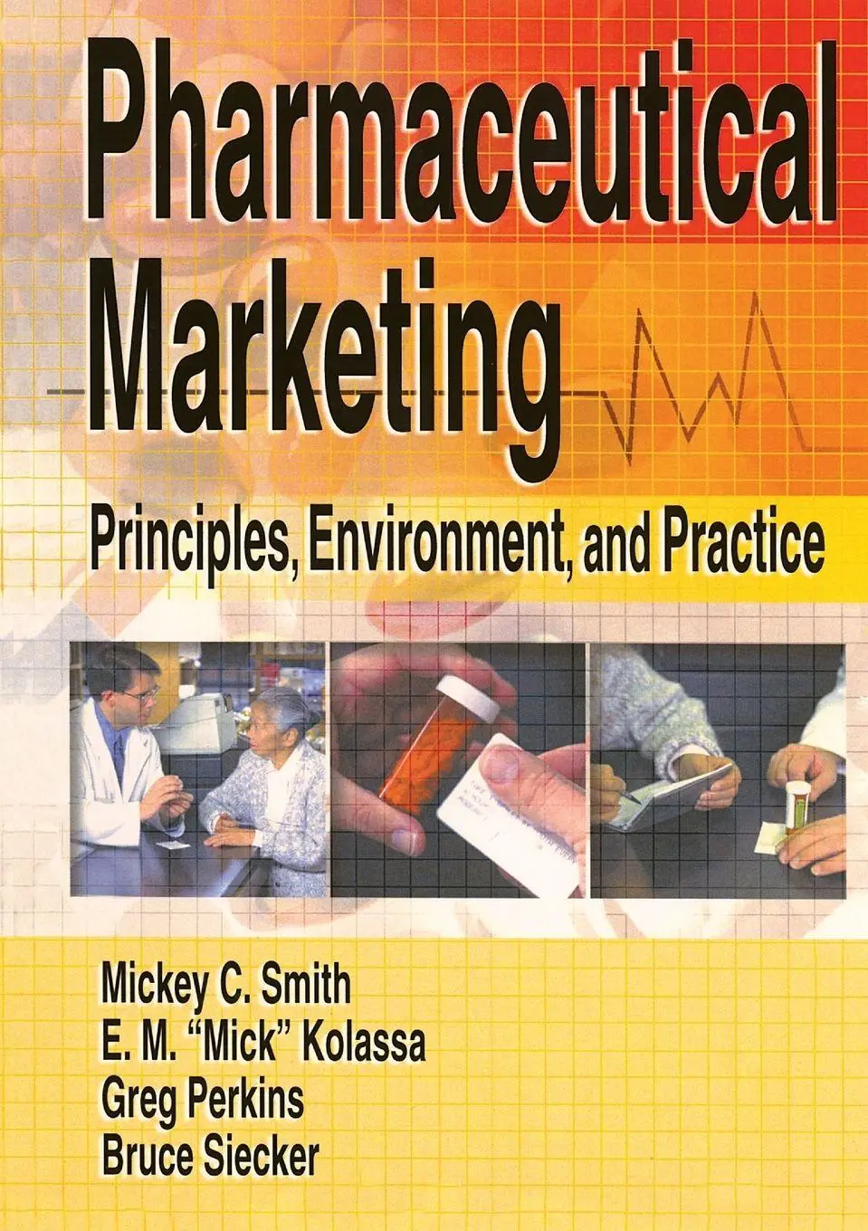 Cover: 9780789015839 | Pharmaceutical Marketing | Principles, Environment, and Practice