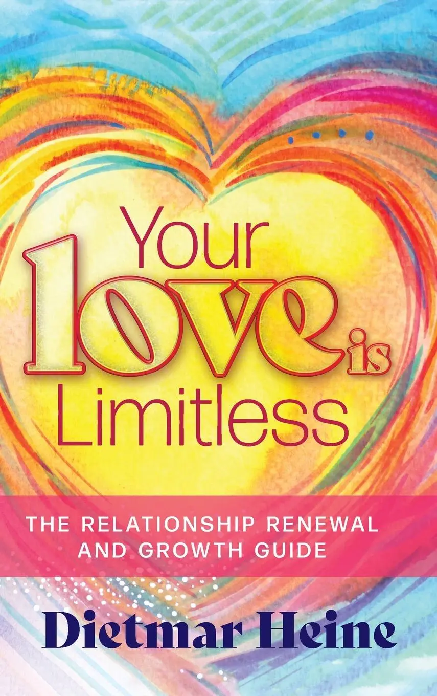 Cover: 9781039175839 | Your Love is Limitless | The Relationship Renewal and Growth Guide