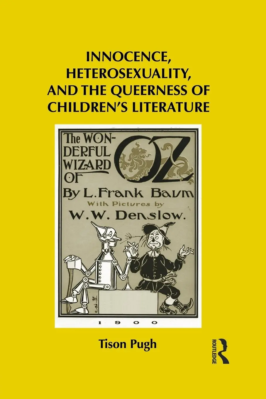 Cover: 9781138795839 | Innocence, Heterosexuality, and the Queerness of Children's Literature