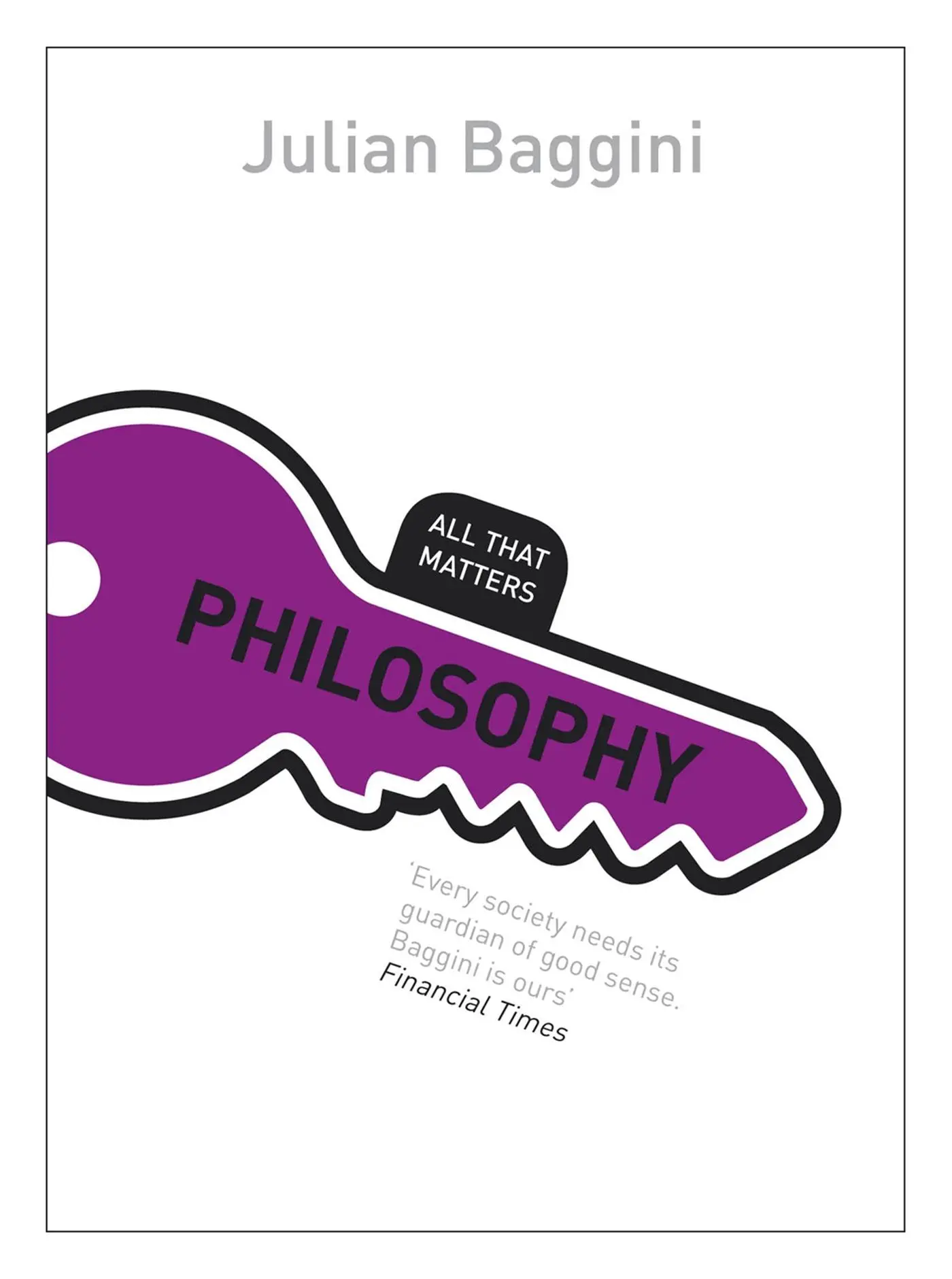 Cover: 9781444155839 | Philosophy: All That Matters | Julian Baggini | Taschenbuch | 149 S.