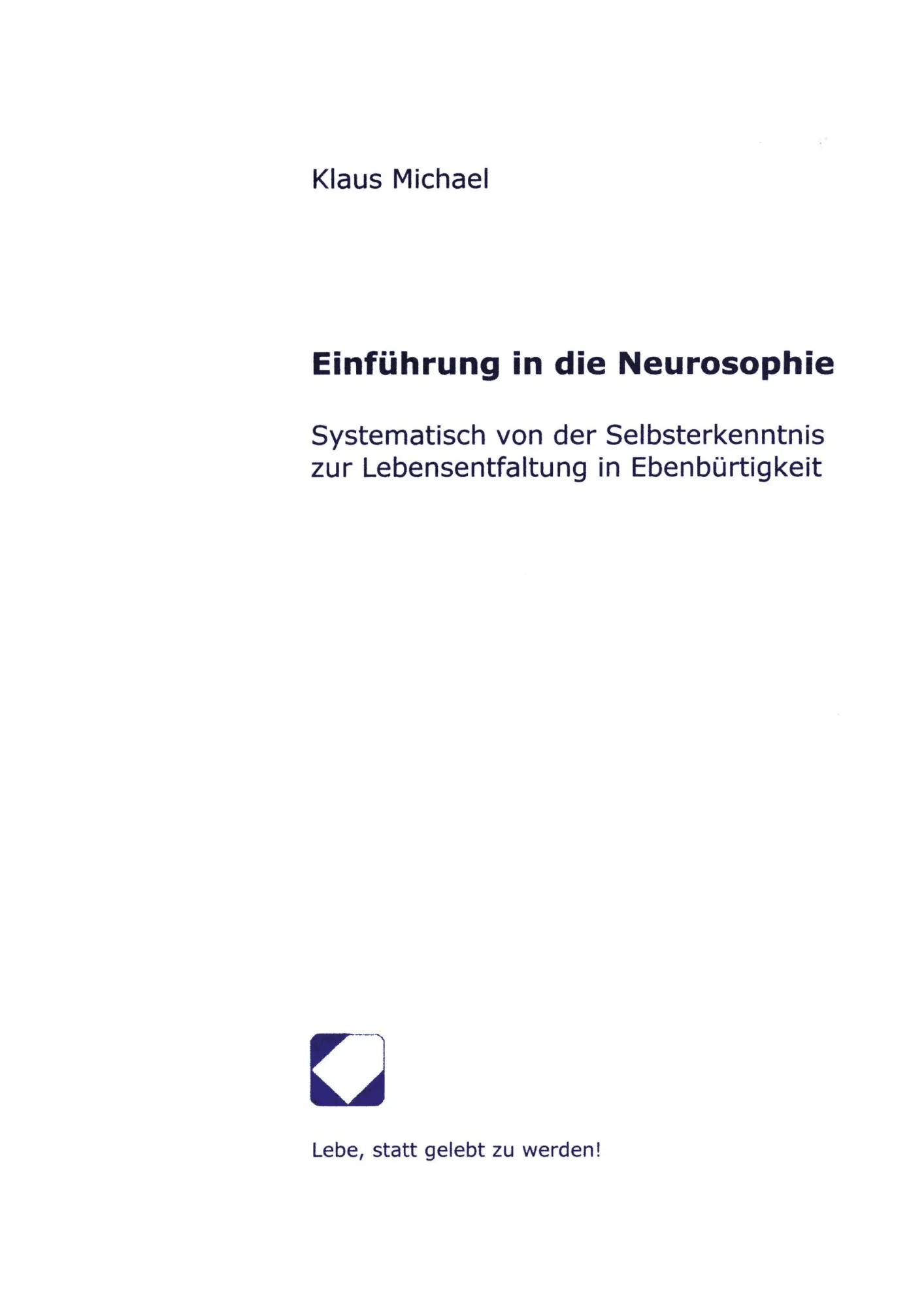Cover: 9783831115839 | Einführung in die Neurosophie | Klaus Michael | Taschenbuch | 92 S.