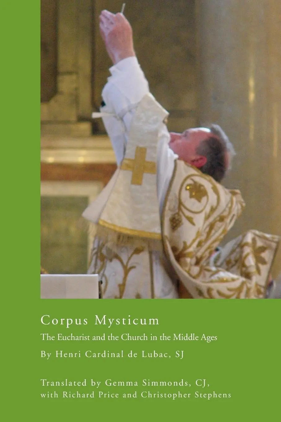 Cover: 9780268025939 | Corpus Mysticum | The Eucharist and the Church in the Middle Ages