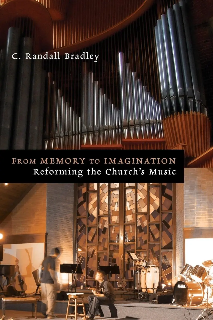 Cover: 9780802865939 | From Memory to Imagination | Reforming the Church's Music | Bradley