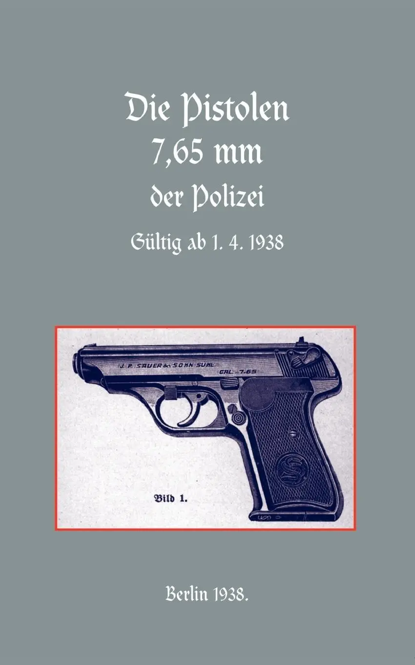 Cover: 9781843425939 | 7.65mm POLICE PISTOLS (German) | Naval &amp; Military Press | Taschenbuch