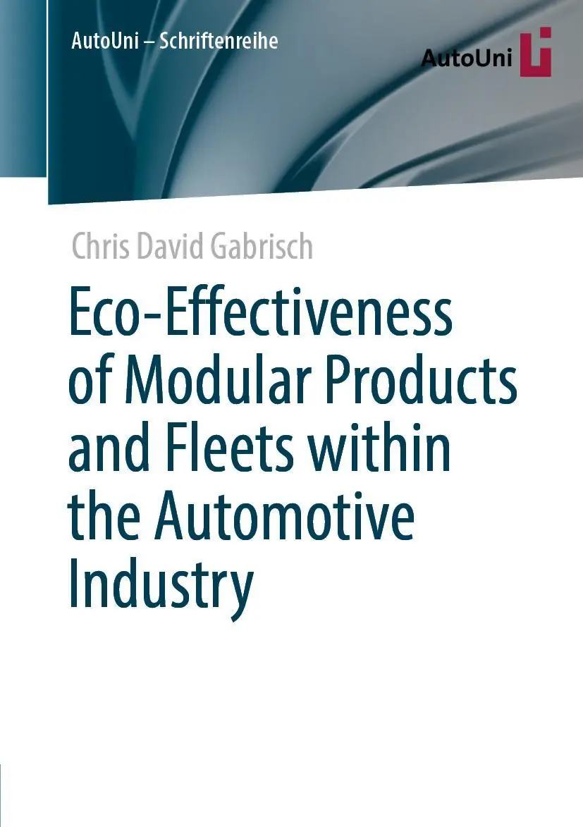 Cover: 9783658405939 | Eco-Effectiveness of Modular Products and Fleets within the...