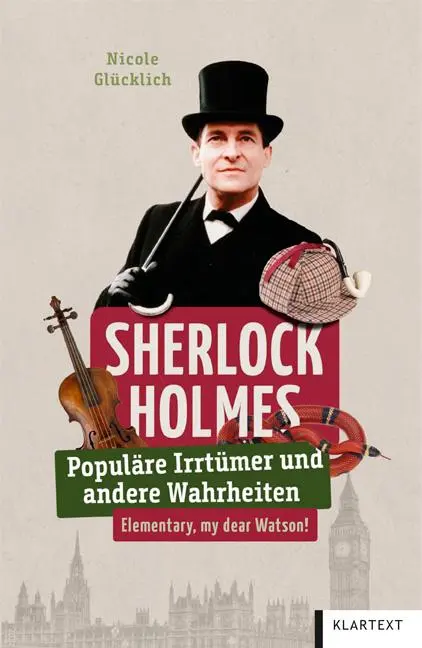 Cover: 9783837525939 | Sherlock Holmes | Populäre Irrtümer und andere Wahrheiten | Glücklich