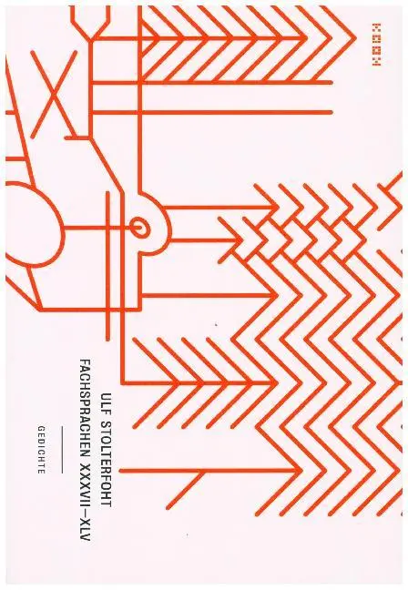 Cover: 9783937445939 | fachsprachen XXXVII-XLV | Gedichte | Ulf Stolterfoht | Taschenbuch