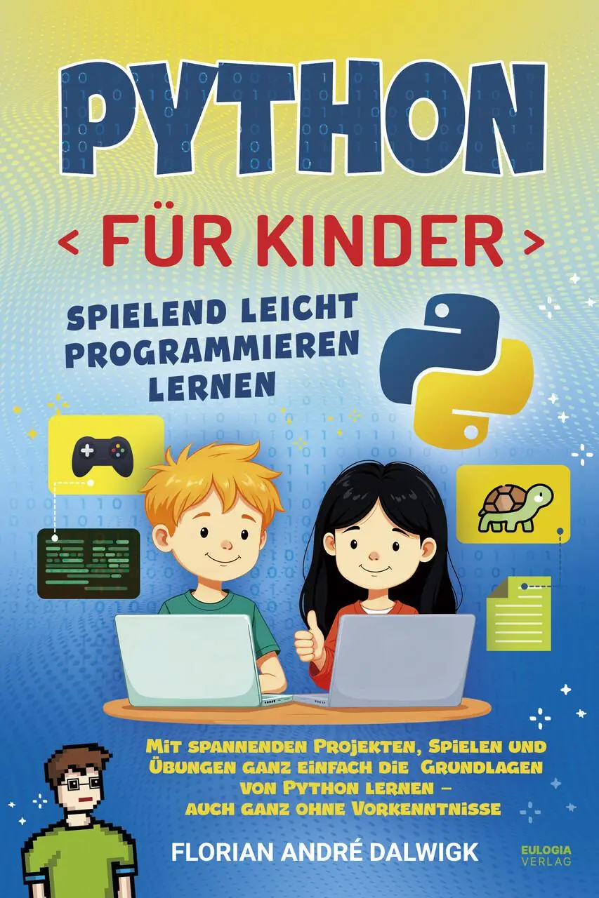 Cover: 9783969675939 | Python für Kinder | Florian André Dalwigk | Taschenbuch | 250 S.