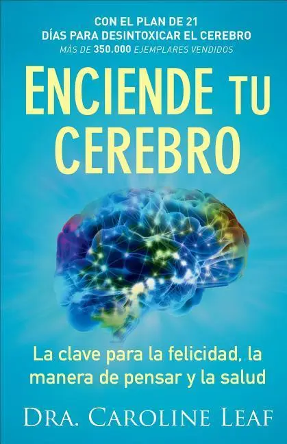 Cover: 9780801076039 | Enciende Tu Cerebro | Dra Caroline Leaf | Taschenbuch | Spanisch